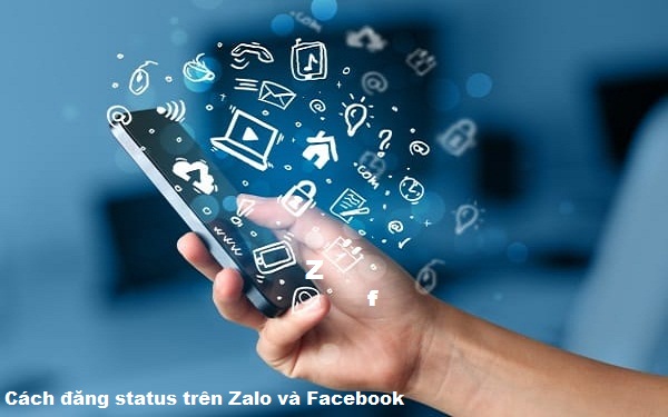 Cách đăng status trên Zalo và Facebook