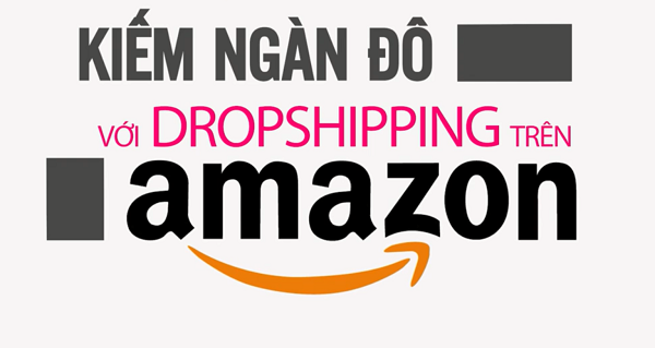 Lợi ích của mô hình Dropshipping trên Amazon