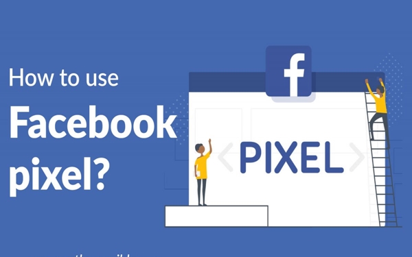 Nuôi Pixel Facebook như thế nào cho nhanh khôn?