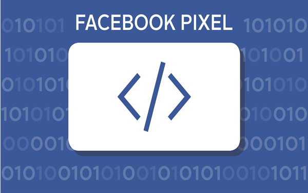 Ảnh hưởng của Facebook Pixel là gì đến chiến dịch quảng cáo