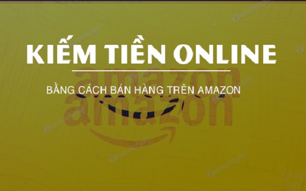 Xem ngay hướng dẫn bán hàng trên Amazon để gia tăng doanh số