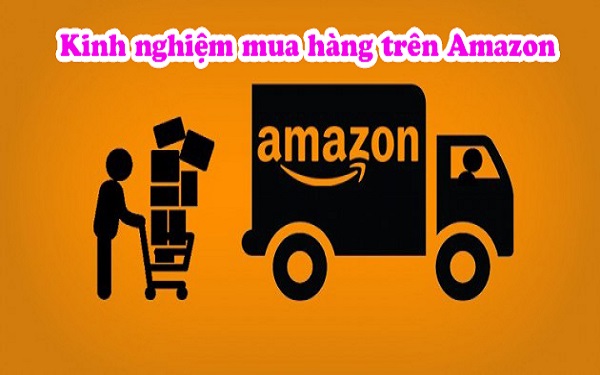 Dừng ngay việc shopping nếu chưa biết kinh nghiệm mua hàng Amazon