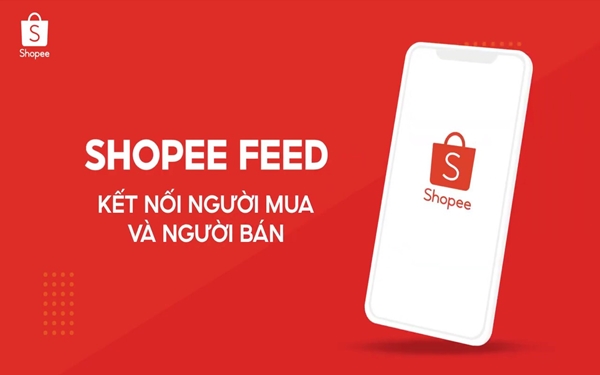 Shopee Feed là gì?