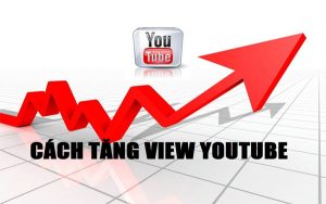 tăng lượt view youtube