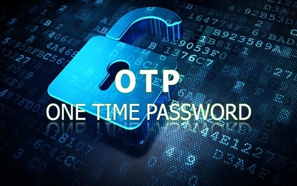 One Time Password có nghĩa là mật khẩu sử dụng một lần duy nhất