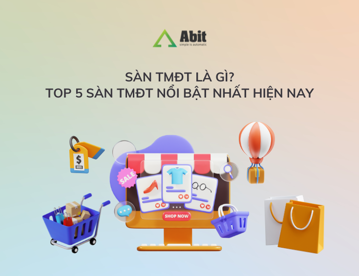 sàn tmdt là gì? top 5 sàn tmdt tốt nhất hiện nay