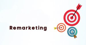 remarketing là gi? remarketing 0 đồng