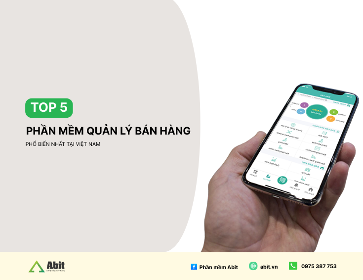 TOP 5 PHẦN MỀM QUẢN LÝ BÁN HÀNG PHỔ BIẾN