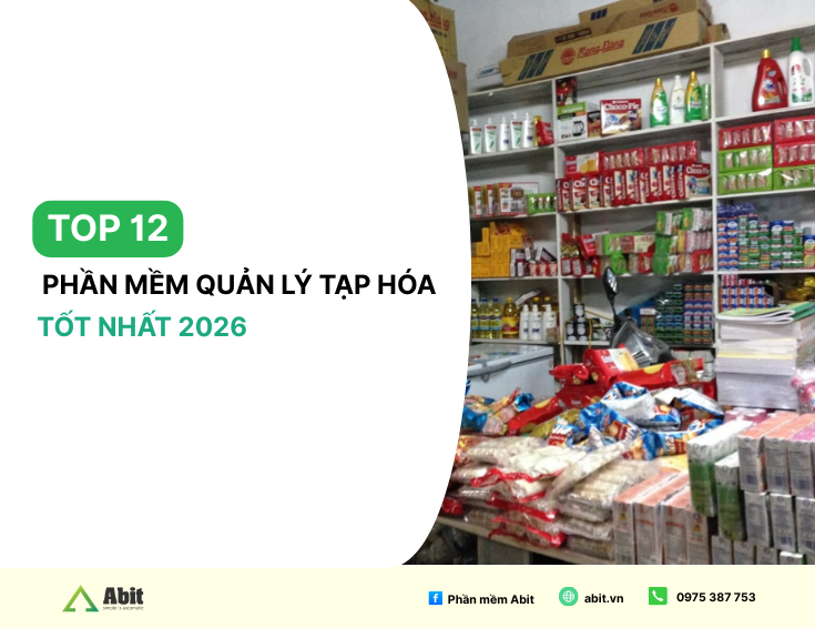 Top 12 phần mềm quản lý tạp hóa miễn phí tốt nhất 2026
